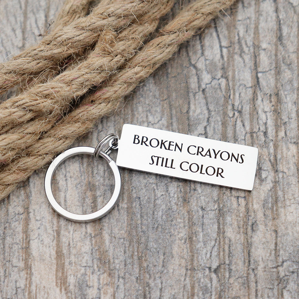 Broken Crayons Still Color Personalized Stainless Steel Keychain