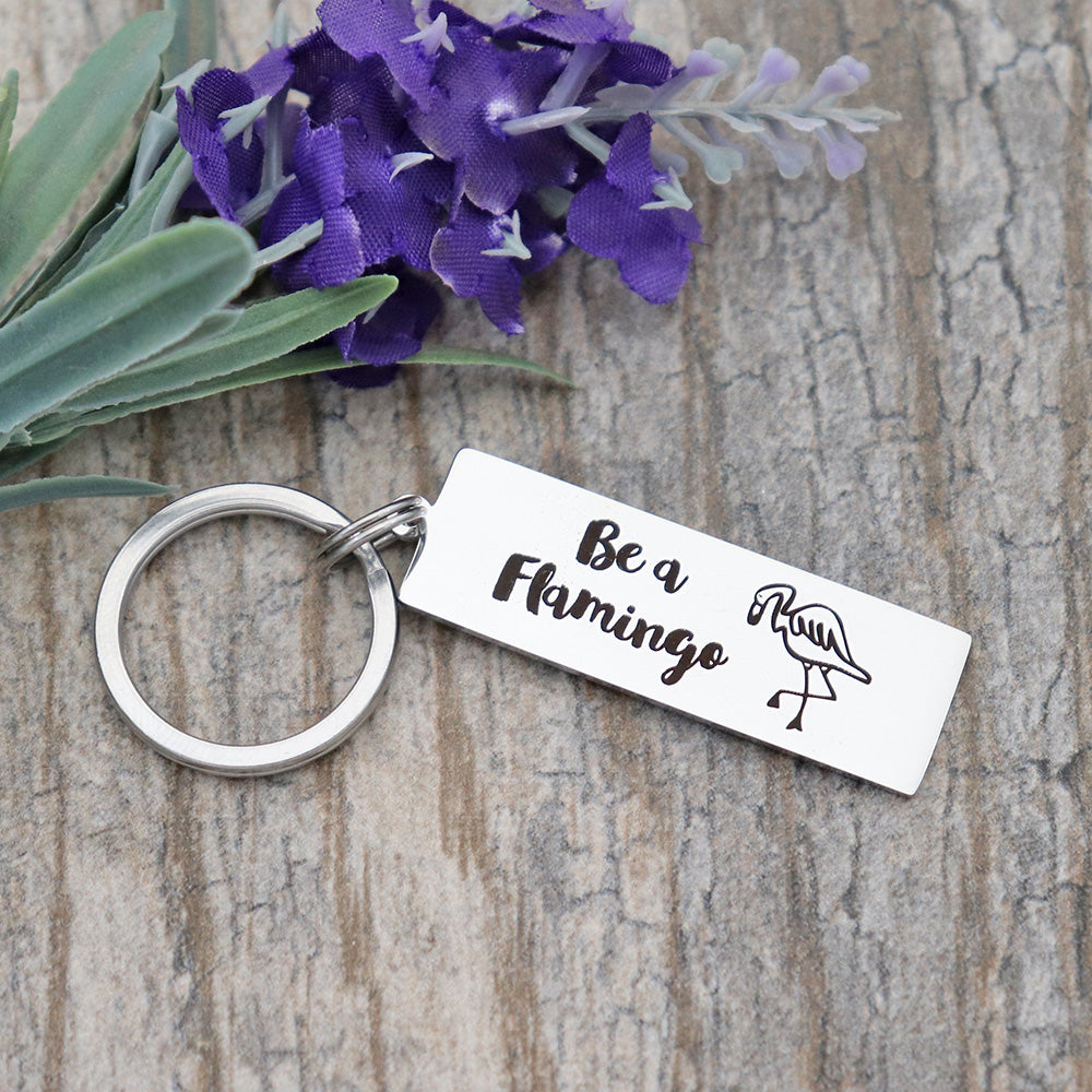 Be A Flamingo Personalized Stainless Steel Keychain