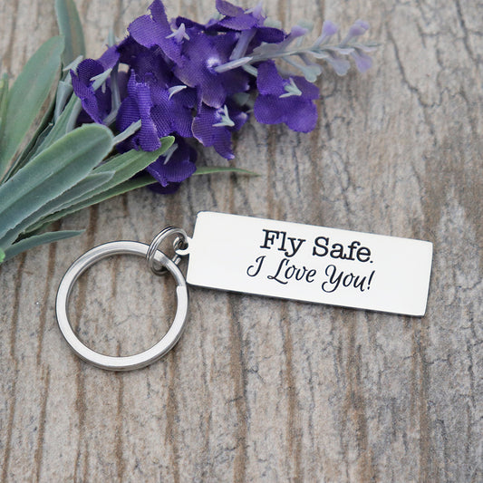 Fly Safe, I Love You! Personalized Stainless Steel Keychain