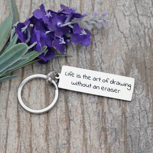 Life Is The Art of Drawing Without an Eraser Personalized Stainless Steel Keychain