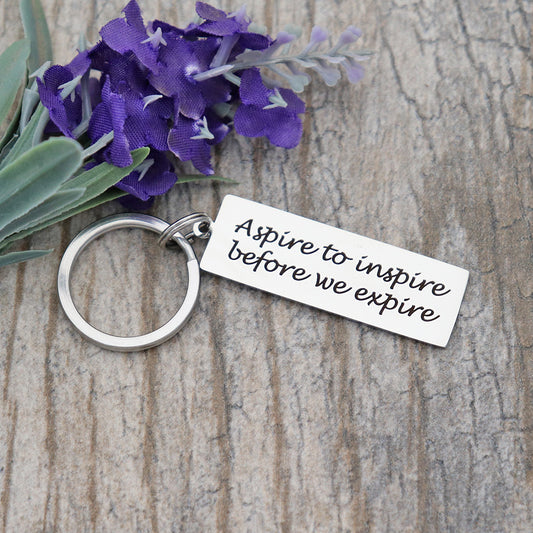 Aspire To Inspire Before We Expire Personalized Stainless Steel Keychain