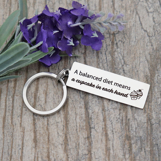 A Balanced Diet Means a Cupcake In Each Hand Personalized Stainless Steel Keychain